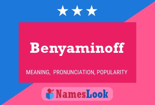 Poster del nome Benyaminoff