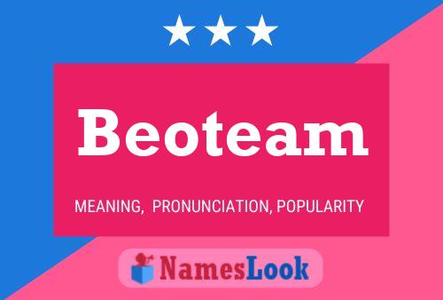 Poster del nome Beoteam