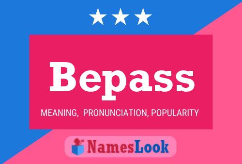 Poster del nome Bepass