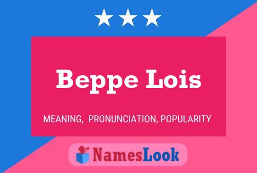 Poster del nome Beppe Lois