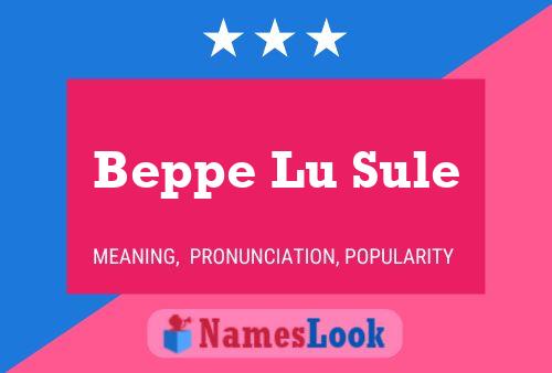 Poster del nome Beppe Lu Sule