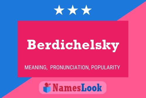 Poster del nome Berdichelsky