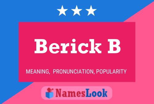 Poster del nome Berick B