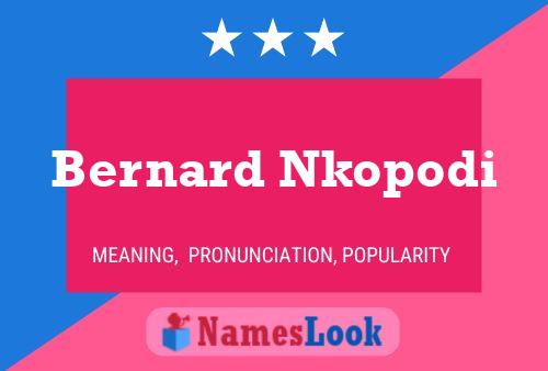 Poster del nome Bernard Nkopodi