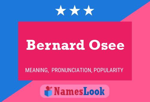 Poster del nome Bernard Osee