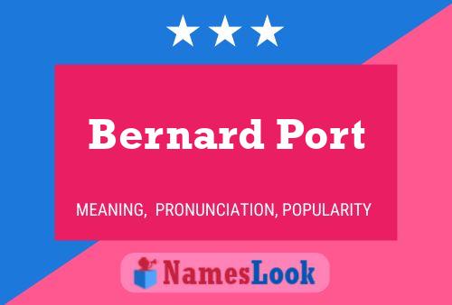 Poster del nome Bernard Port