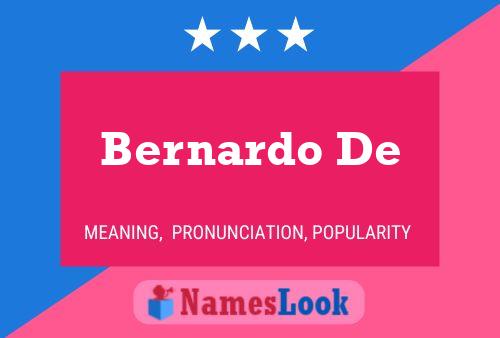 Poster del nome Bernardo De