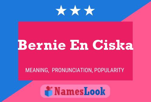 Poster del nome Bernie En Ciska