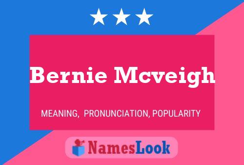 Poster del nome Bernie Mcveigh