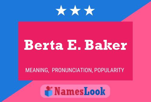 Poster del nome Berta E. Baker