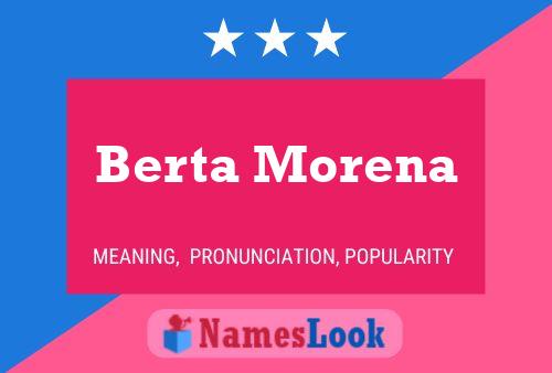 Poster del nome Berta Morena