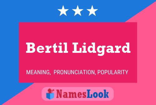 Poster del nome Bertil Lidgard