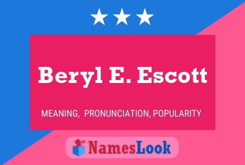 Poster del nome Beryl E. Escott