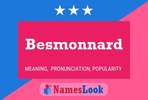 Poster del nome Besmonnard