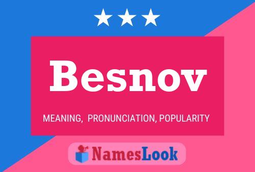 Poster del nome Besnov