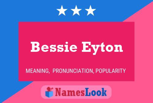 Poster del nome Bessie Eyton