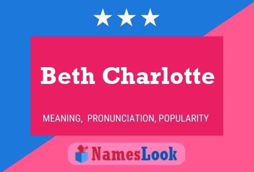 Poster del nome Beth Charlotte