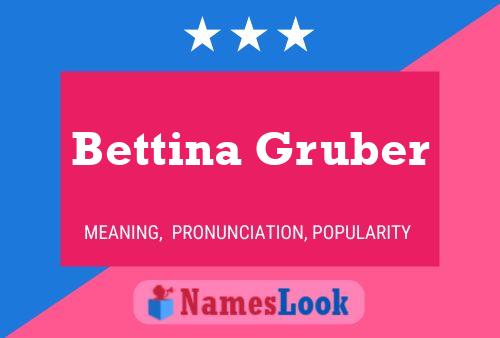 Poster del nome Bettina Gruber