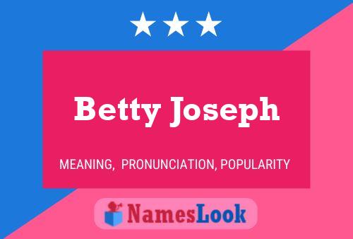 Poster del nome Betty Joseph