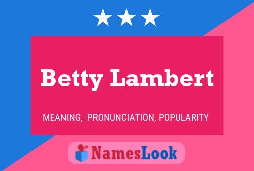 Poster del nome Betty Lambert