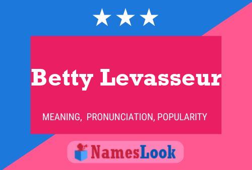 Poster del nome Betty Levasseur