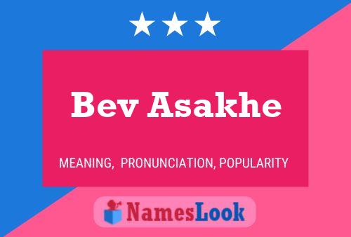 Poster del nome Bev Asakhe