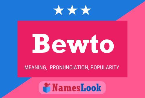 Poster del nome Bewto