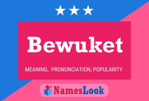 Poster del nome Bewuket