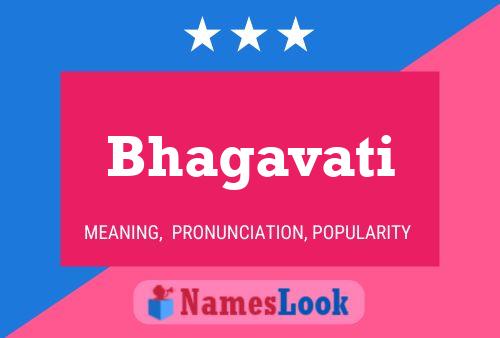 Poster del nome Bhagavati