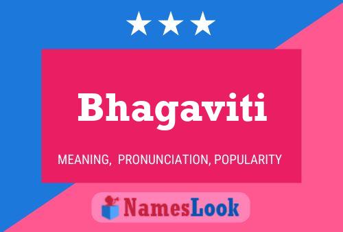 Poster del nome Bhagaviti