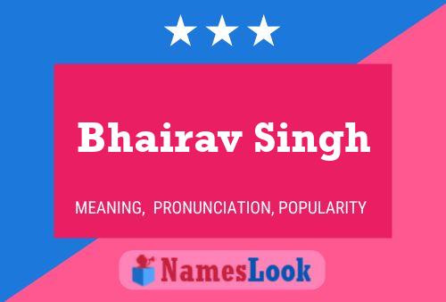 Poster del nome Bhairav Singh