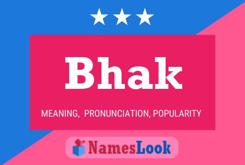 Poster del nome Bhak