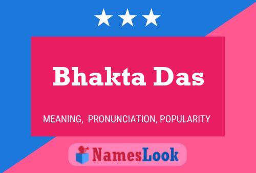 Poster del nome Bhakta Das