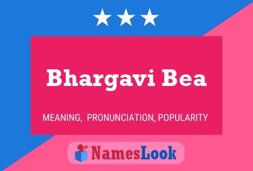 Poster del nome Bhargavi Bea