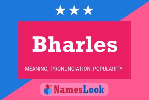 Poster del nome Bharles