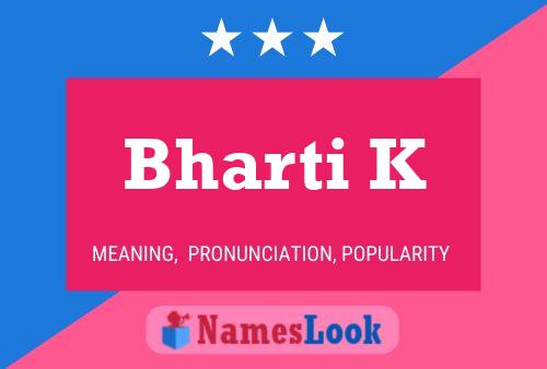 Poster del nome Bharti K