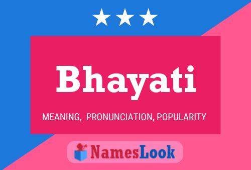 Poster del nome Bhayati