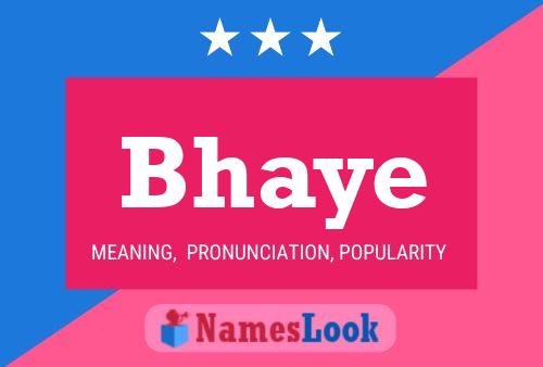 Poster del nome Bhaye