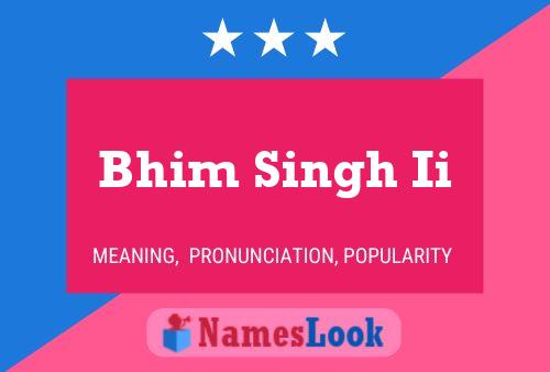 Poster del nome Bhim Singh Ii