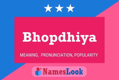 Poster del nome Bhopdhiya