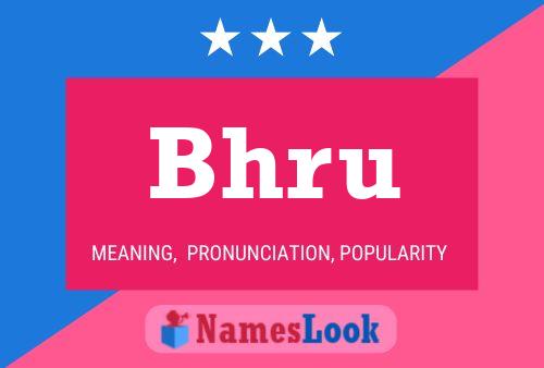 Poster del nome Bhru