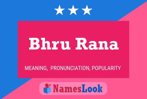 Poster del nome Bhru Rana