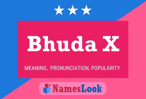 Poster del nome Bhuda X