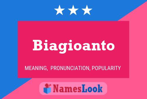 Poster del nome Biagioanto