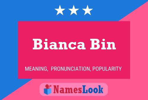 Poster del nome Bianca Bin