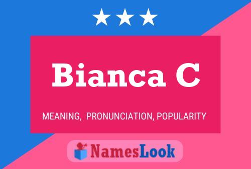 Poster del nome Bianca C