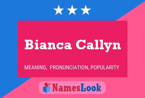 Poster del nome Bianca Callyn