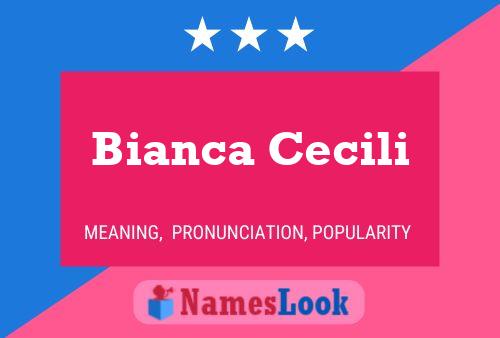 Poster del nome Bianca Cecili