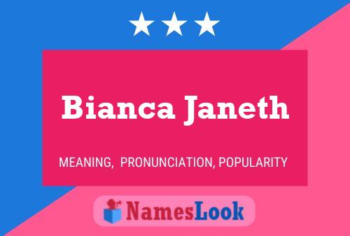 Poster del nome Bianca Janeth