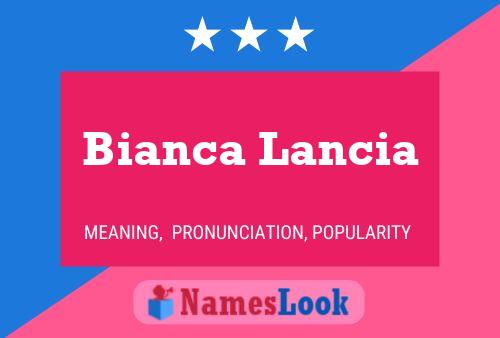 Poster del nome Bianca Lancia